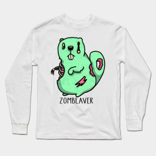 Zombeaver Long Sleeve T-Shirt